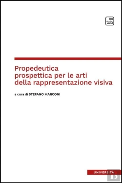 Bertrand.pt - Propedeutica Prospettica Per Le Arti Della Rappresentazione Visiva