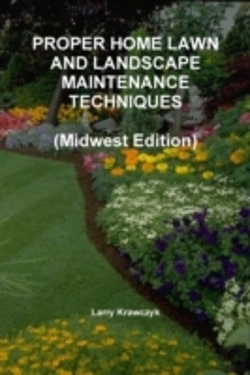 Bertrand.pt - Proper Home Lawn And Landscape Maintenance Techniques (Midwest Edition)