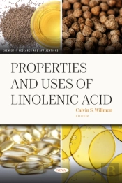 Properties And Uses Of Linolenic Acid