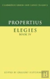 Propertius: Elegies Book Iv