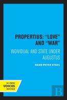 Propertius: Love And War