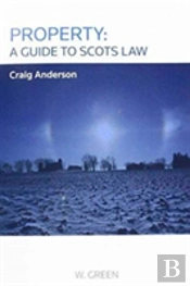 Property: A Guide To Scots Law