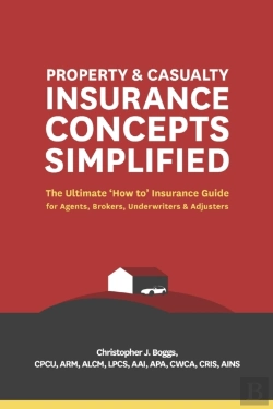 Bertrand.pt - Property And Casualty Insurance Concepts Simplified