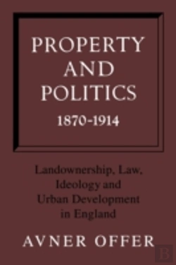 Bertrand.pt - Property And Politics 1870â€“1914
