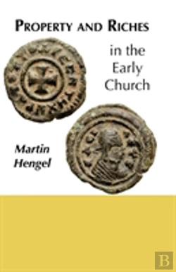 Bertrand.pt - Property And Riches In The Early Church
