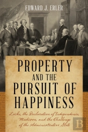Property And The Pursuit Of Happiness