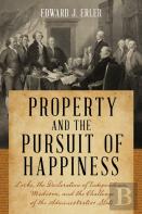 Property And The Pursuit Of Happiness