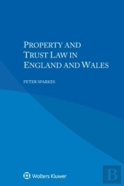 Property And Trust Law In England And Wales