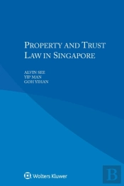 Property And Trust Law In Singapore