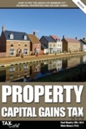 Property Capital Gains Tax: How To Pay The Absolute Minimum Cgt On Rental Properties & Second Homes