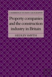 Property Companies And The Construction Industry In Britain