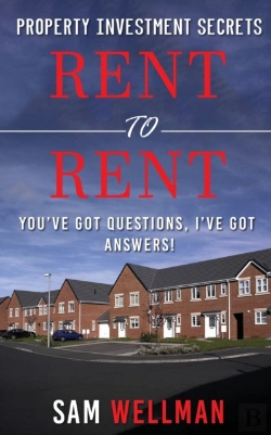 Bertrand.pt - Property Investment Secrets - Rent To Rent: You'Ve Got Questions, I'Ve Got Answers!