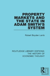 Property Markets And The State In Adam Smith'S System