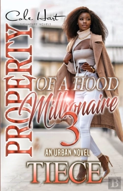 Bertrand.pt - Property Of A Hood Millionaire 3