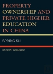 Property Ownership And Private Higher Education In China