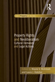 Property Rights And Neoliberalism
