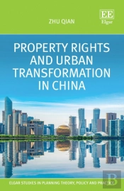 Property Rights And Urban Transformation In China