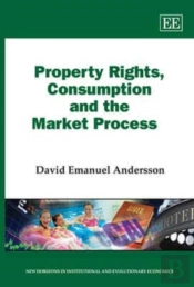 Property Rights, Consumption And The Market Process