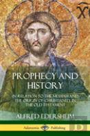 Prophecy And History