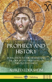 Prophecy And History