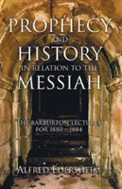 Prophecy And History In Relation To The Messiah