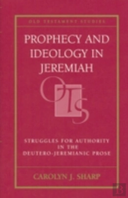 Bertrand.pt - Prophecy And Ideology In Jeremiah