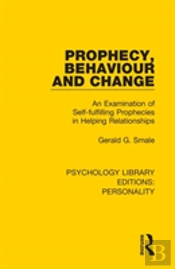 Prophecy, Behaviour And Change