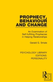 Prophecy, Behaviour And Change