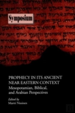 Bertrand.pt - Prophecy In Its Ancient Near Eastern Context