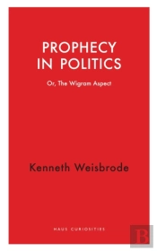 Prophecy In Politics