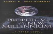 Prophecy In The New Millennium Â€“ A Fresh Look At Future Events