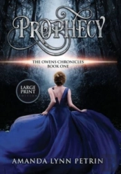 Prophecy  Large Print Edition