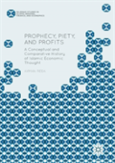 Prophecy, Piety, And Profits