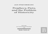 Prophecy, Piety, And The Problem Of Historicity
