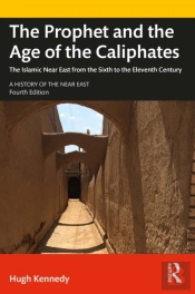 Prophet And The Age Of The Caliphates
