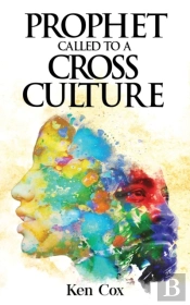 Prophet Called To A Cross Culture