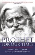 Prophet For Our Times