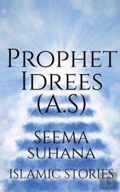 Prophet Idrees (A.S)