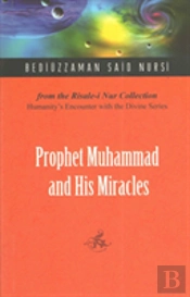 Prophet Mohammad And His Miracles