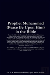 Prophet Muhammad (Peace Be Upon Him) In The Bible