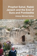 Prophet Sahal, Rabbi Janach And The End Of Babylon'S Dominion