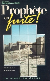 Prophete En Fuite. Le Signe De Jonas