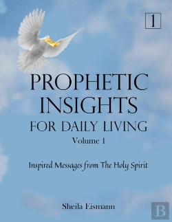 Bertrand.pt - Prophetic Insights For Daily Living Volume 1