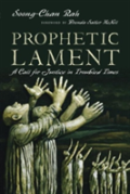 Prophetic Lament Â€“ A Call For Justice In Troubled Times