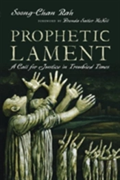 Prophetic Lament Â€“ A Call For Justice In Troubled Times
