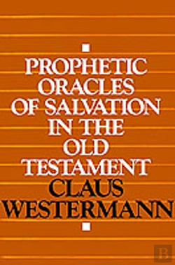 Bertrand.pt - Prophetic Oracles Of Salvation In The Old Testament