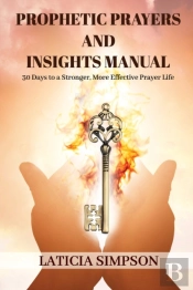 Prophetic Prayers And Insights Manual