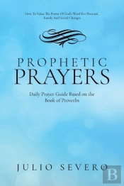 Prophetic Prayers: Daily Prayer Guide Ba