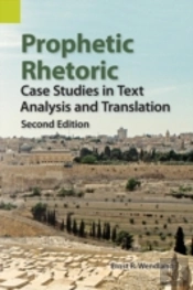 Prophetic Rhetoric: Case Studies In Text