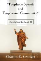 ''Prophetic Speech And Empowered Community''